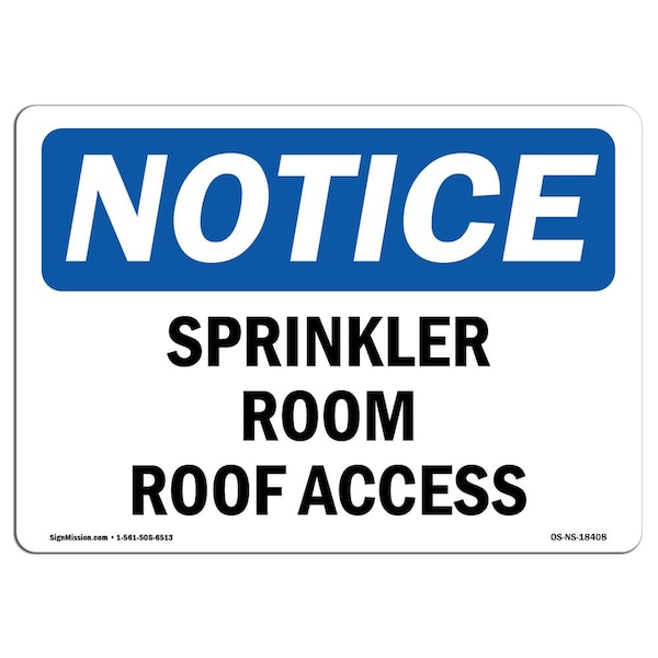Safety Sign, OSHA Notice, 3.5" Height, Sprinkler Room Roof Access Sign, Landscape, 10PK